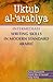 Uktub al-‘arabiya: Intermediate Writing Skills in Modern Standard Arabic (Arabic Edition)
