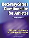 The Recovery-Stress-Questionnaire for Athletes: User Manual The Recovery-Stress-Questionnaire for Athletes: User Manual