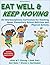 Eat Well & Keep Moving - 2nd Edition: An Interdisciplinary Curriculum for Teaching Upper Elementary School Nutrition and Physical Activity