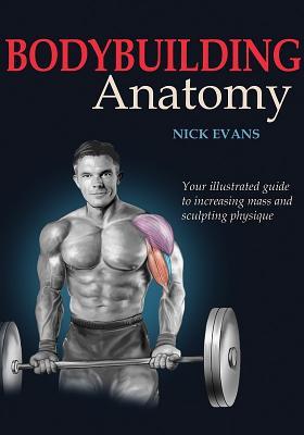Bodybuilding Anatomy (Paperback)