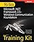MCTS Self-Paced Training Kit (Exam 70-503): Microsoft .NET Framework 3.5 Windows Communication Foundation