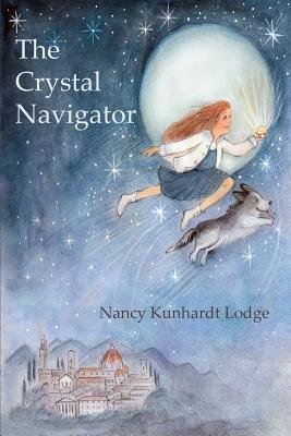 The Crystal Navigator: A Perilous Journey Back Through Time (Lucy Nightingale #1)