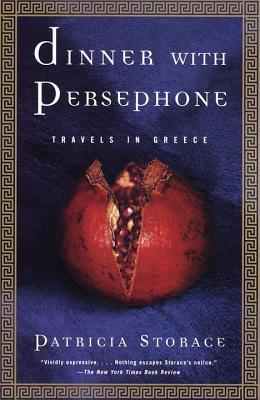 Dinner with Persephone: Travels in Greece (Paperback)