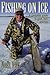 Fishing on Ice by Noel Vick