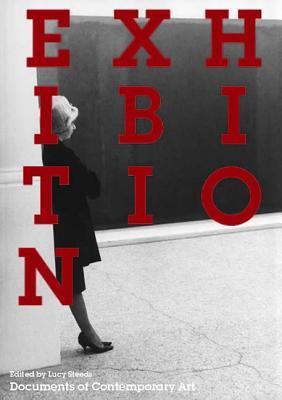 Exhibition (Whitechapel: Documents of Contemporary Art)