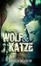 Wolf & Katze (German Edition)