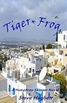 Tiger Frog (Humphrey-Skinner Frog Series)