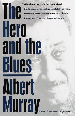 The Hero And the Blues (Paperback)