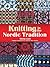 Knitting in the Nordic Tradition by Vibeke Lind