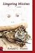 Lingering Missives by Ronald G Munro