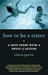 How to Be a Siste...