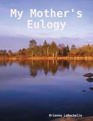 My Mother's Eulogy