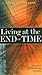 Living at the End of Time