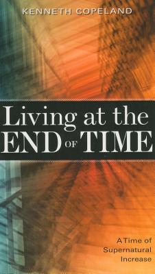 Living at the End of Time (Paperback)