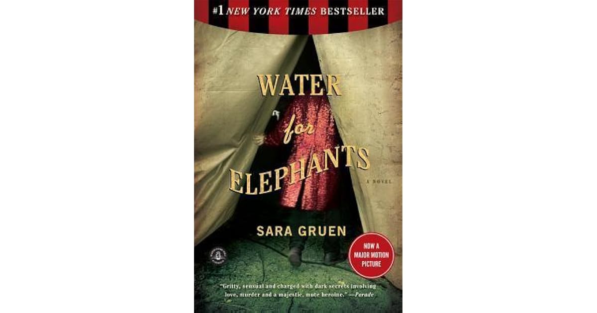 Water for Elephants by Sara Gruen