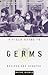 A Field Guide to Germs, Rev...