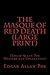 The Masque of Red Death by Edgar Allan Poe The Masque of Red Death by Edgar Allan Poe