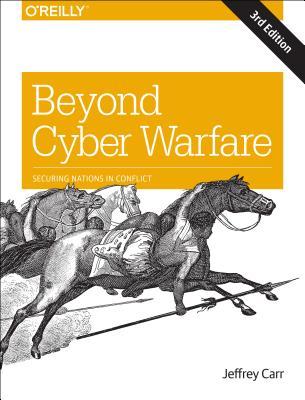 Beyond Cyber Warfare