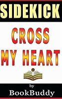 Cross My Heart Alex Cross By James Patterson Sidekick By