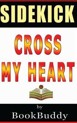 Read Cross My Heart (Alex Cross): By James Patterson -- Sidekick
