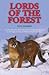 Lords of the Forest: A Work of Fiction About Betrayal, Revenge, and Survival in the High Country of Western North Carolina