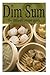 Dim Sum: The Ultimate Recipe Guide