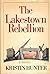 The Lakestown Rebellion by Kristin Hunter