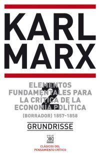 Elementos fundamentales para la crítica de la economía política 2 (Borrador) 1857-58