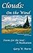 Clouds: On the Wind - Poems for the Soul - A Meditation