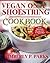 Vegan On A Shoestring Cookbook: Easy Delicious Recipes For A Vegan Diet