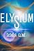 Elysium (Elysium Chronicles)