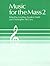 Music for the Mass 2: Choir...