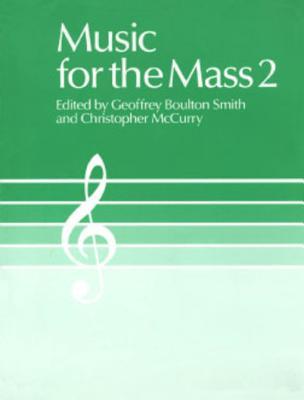 Music for the Mass 2: Choir Edition