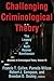 Challenging Criminological Theory by Francis T. Cullen