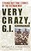 Very Crazy, G.I.!: Strange ...