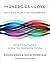 The Energies of Love by Donna Eden