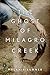 The Ghost of Milagro Creek