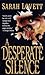 A Desparate Silence