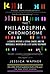 The Philadelphia Chromosome: A Mutant Gene and the Quest to Cure Cancer at the Genetic Level