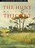 The Hunt Out of the Thicket: Stories
