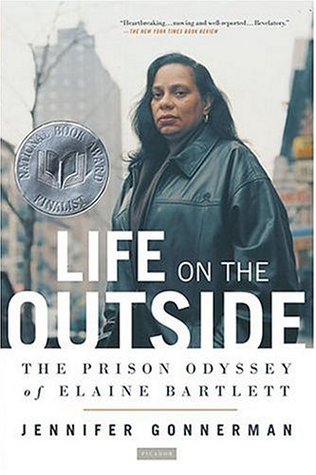Life on the Outside: The Prison Odyssey of Elaine Bartlett (Paperback)