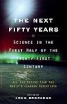 The Next Fifty Years by John Brockman