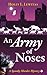 An Army of Noses: A Spunky Murder Mystery