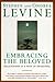 Embracing the Beloved: Relationship as a Path of Awakening