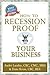 How To Recession Proof Your Business by André Larabie