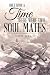 Once Upon a Time There Were Two Soul Mates by Don Ryan
