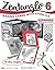 Zentangle 6, Expanded Workbook Edition by Suzanne McNeill