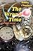 The Wrong Time: and other s...