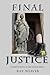 Final Justice (The Justice Series)