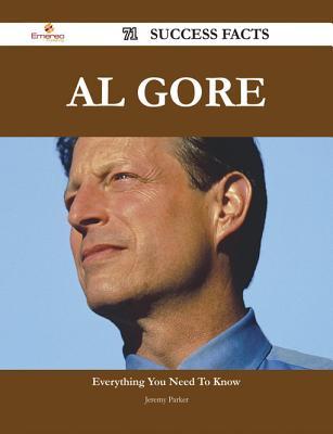 Al Gore 71 Success Facts - Everything You Need to Know about Al Gore